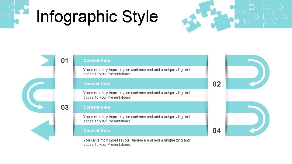 Infographic Style 01 Content Here You can simply impress your audience and add a