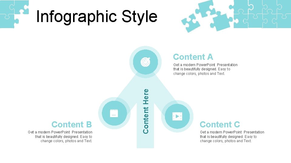 Infographic Style Content A Content B Get a modern Power. Point Presentation that is