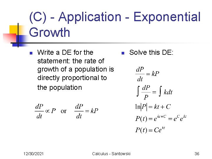 (C) - Application - Exponential Growth n Write a DE for the statement: the