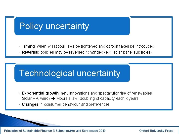 Policy uncertainty • Timing: when will labour laws be tightened and carbon taxes be