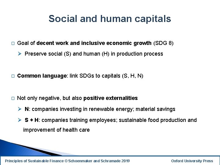 Social and human capitals � Goal of decent work and inclusive economic growth (SDG