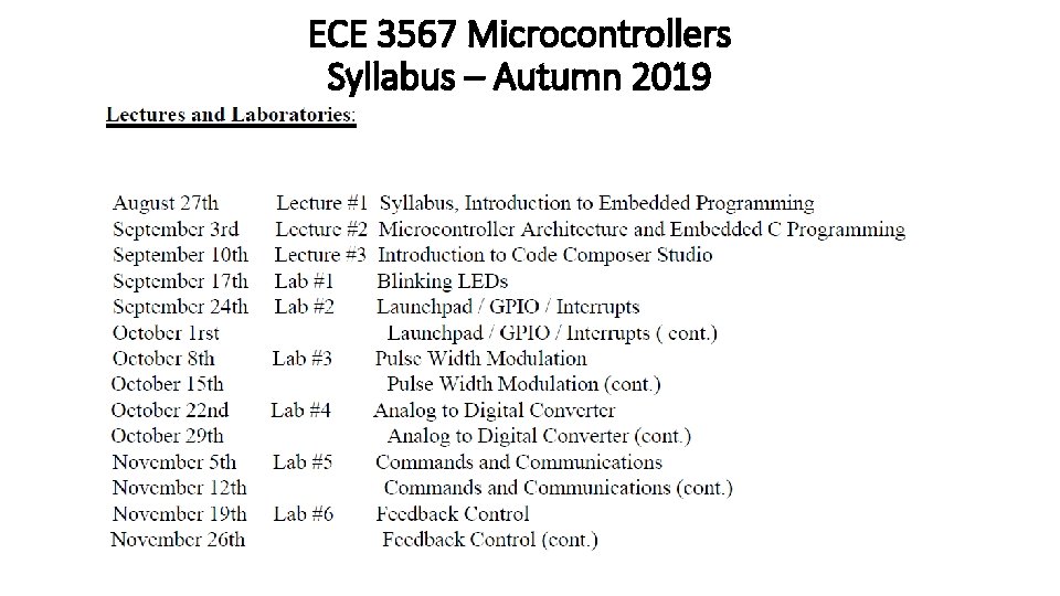 ECE 3567 Microcontrollers Syllabus – Autumn 2019 