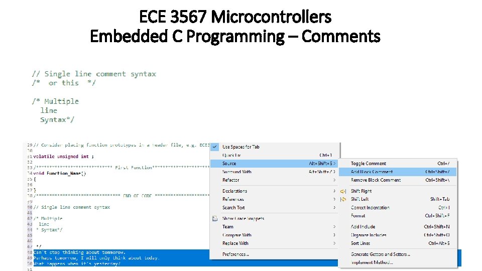 ECE 3567 Microcontrollers Embedded C Programming – Comments 