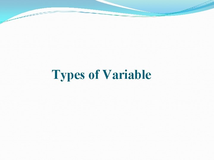 Types of Variable 