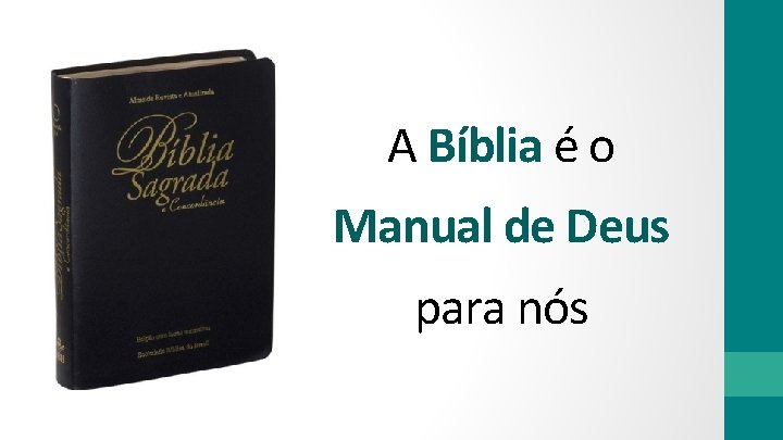 A Bíblia é o Manual de Deus para nós 
