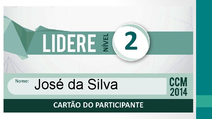 2 José da Silva 