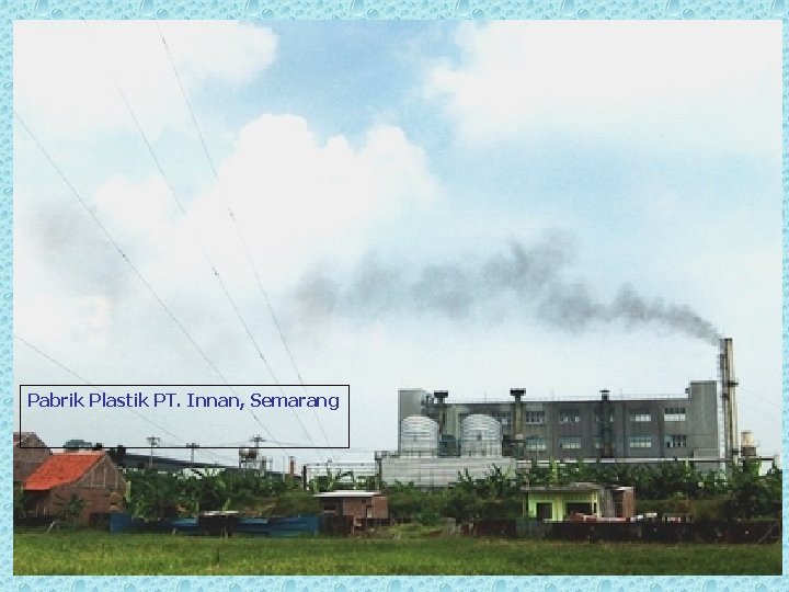 Pabrik Plastik PT. Innan, Semarang 
