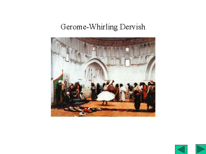 Gerome-Whirling Dervish 