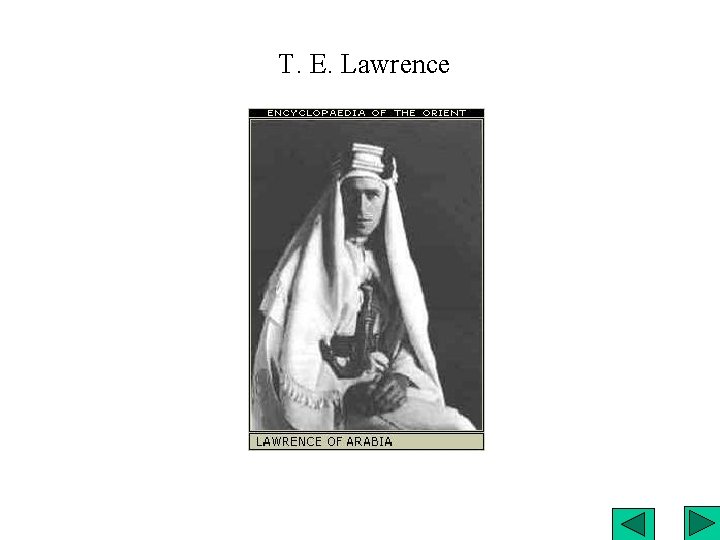 T. E. Lawrence 