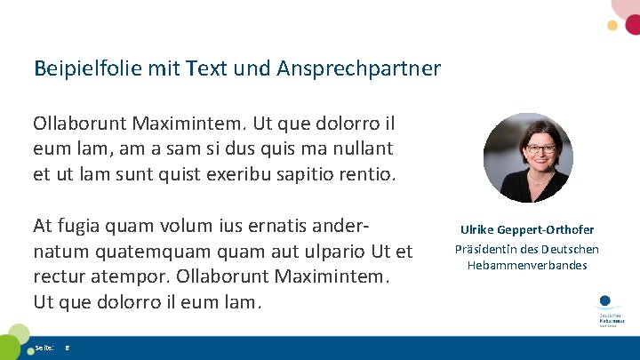 Beipielfolie mit Text und Ansprechpartner Ollaborunt Maximintem. Ut que dolorro il eum lam, am