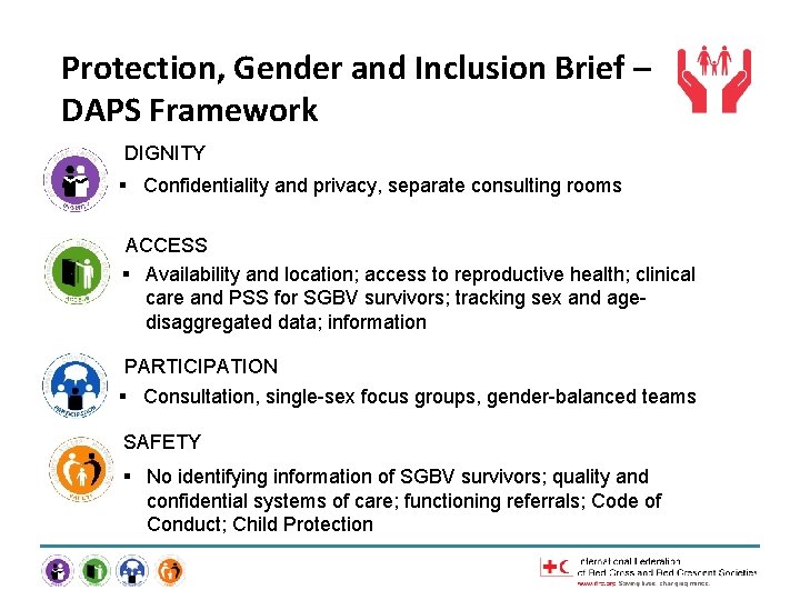 Protection, and Inclusion Brief – Meeting the. Gender standards DAPS Framework DIGNITY § Confidentiality