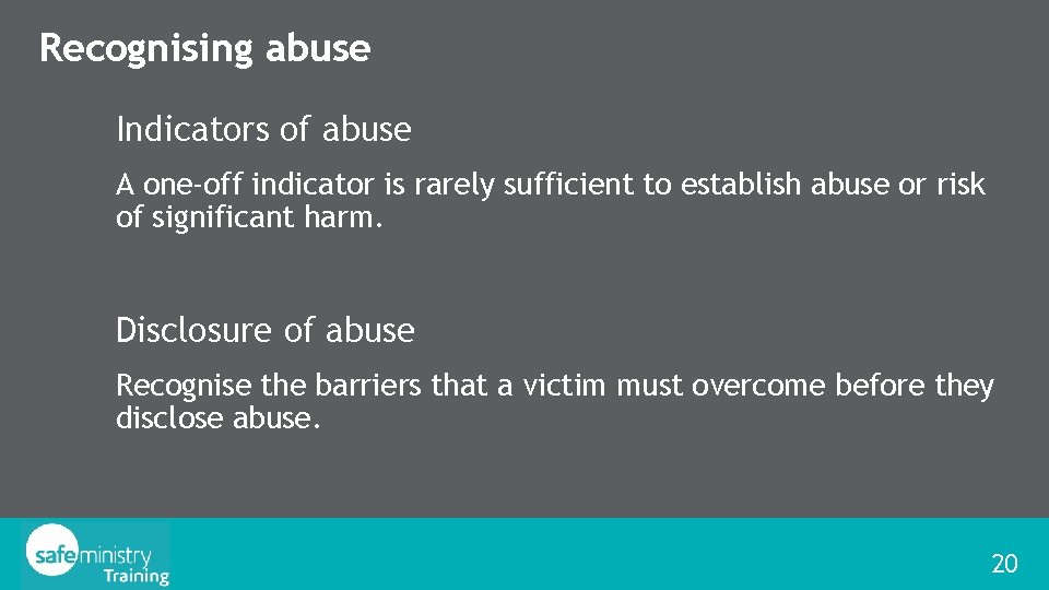 Recognising abuse Indicators of abuse A one-off indicator is rarely sufficient to establish abuse