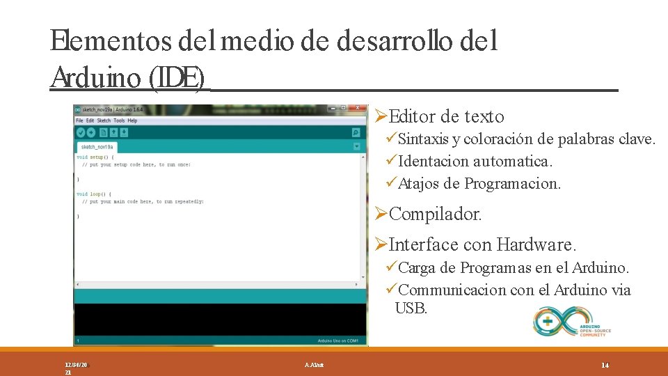 Elementos del medio de desarrollo del Arduino (IDE) Editor de texto Sintaxis y coloración