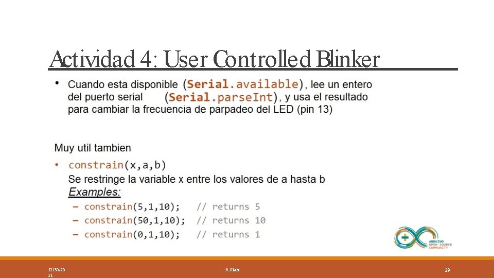 Actividad 4: User Controlled Blinker 12/30/20 21 A. Alvear 29 