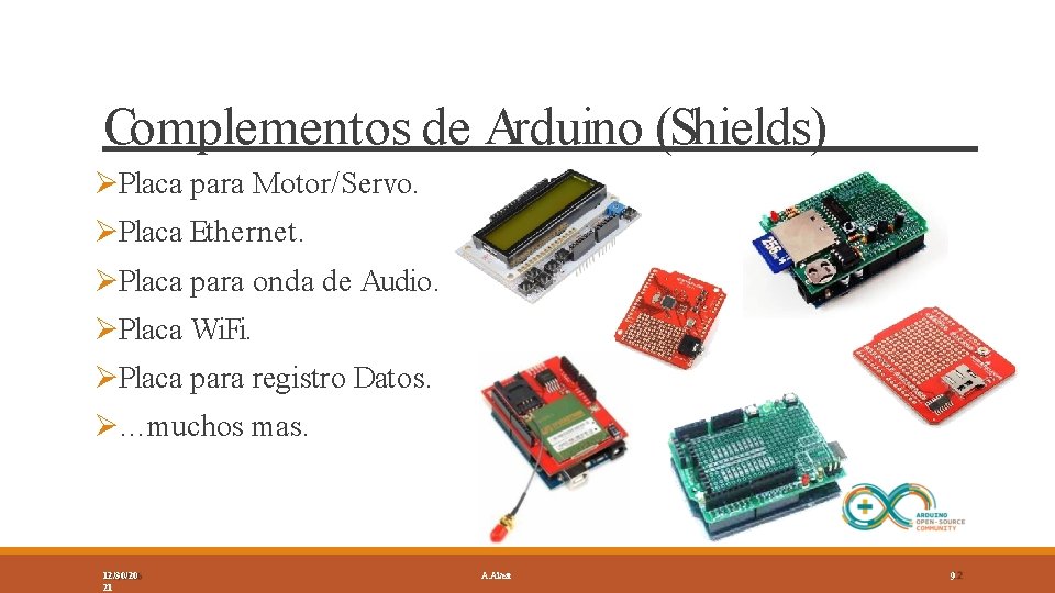 Complementos de Arduino (Shields) Placa para Motor/Servo. Placa Ethernet. Placa para onda de Audio.