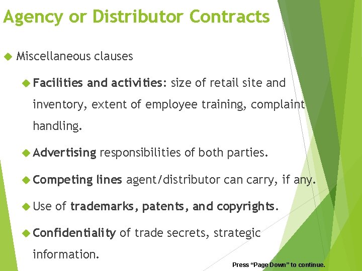 Agency or Distributor Contracts Miscellaneous clauses Facilities and activities: size of retail site and