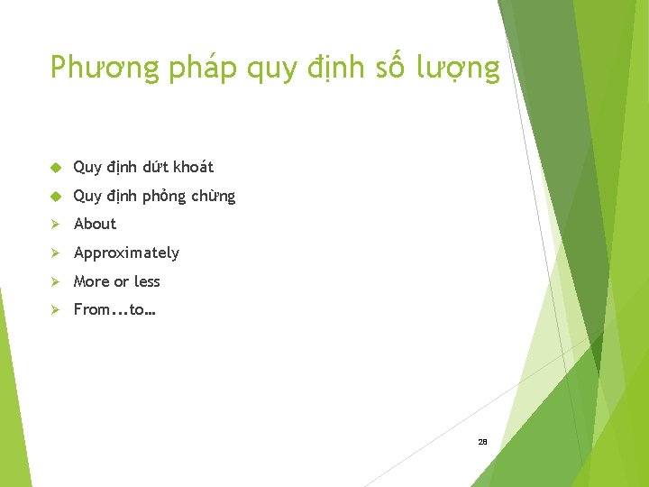 Phương pháp quy định số lượng Quy định dứt khoát Quy định phỏng chừng