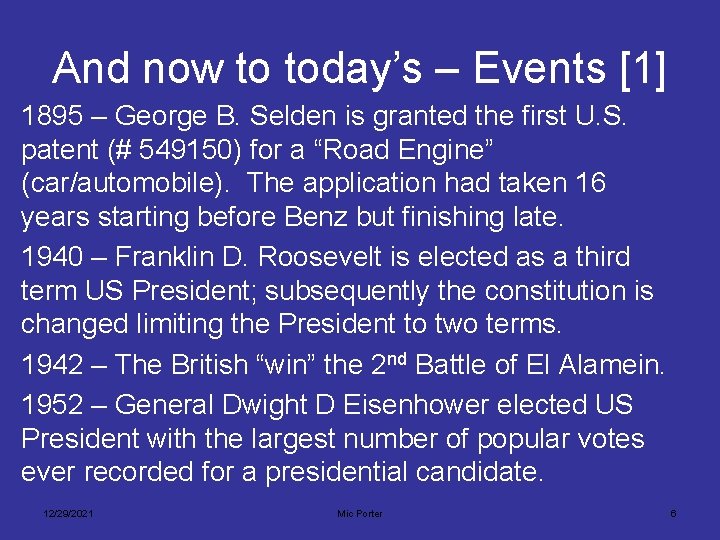 And now to today’s – Events [1] 1895 – George B. Selden is granted