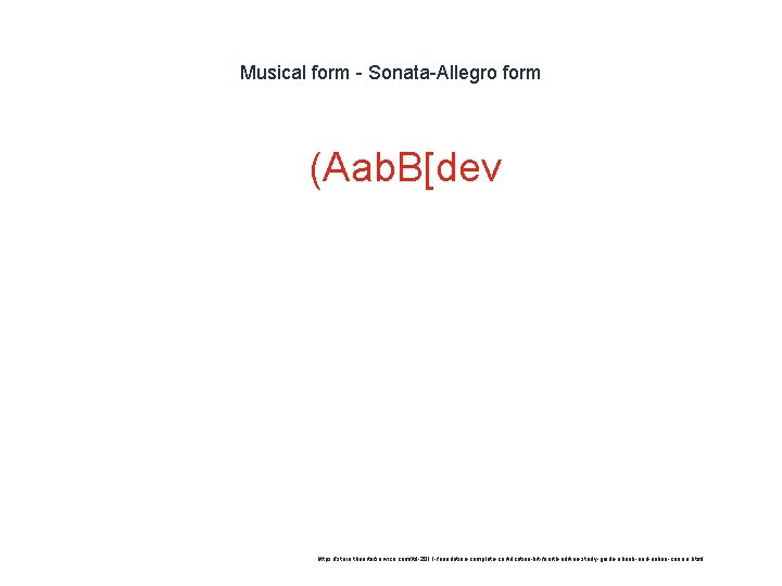 Musical form - Sonata-Allegro form 1 (Aab. B[dev https: //store. theartofservice. com/itil-2011 -foundation-complete-certification-kit-fourth-edition-study-guide-ebook-and-online-course. html