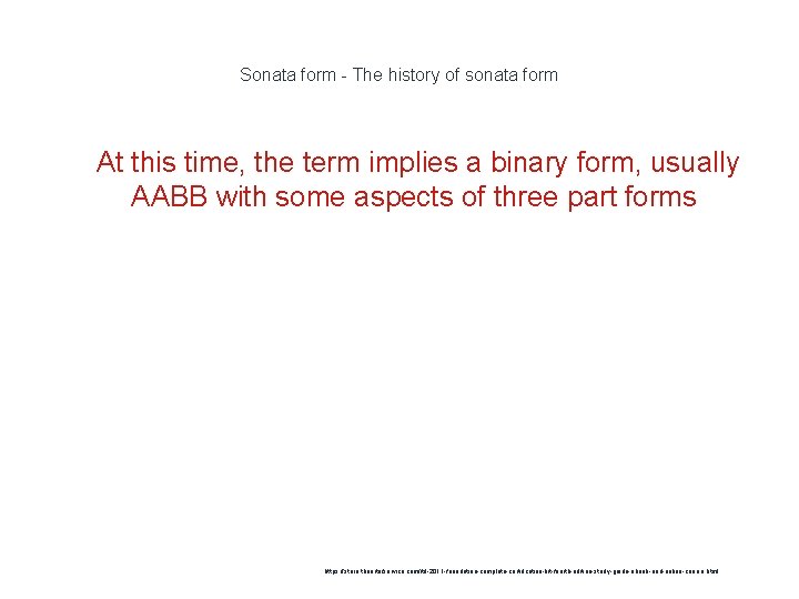 Sonata form - The history of sonata form 1 At this time, the term