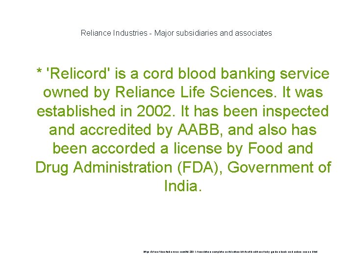 Reliance Industries - Major subsidiaries and associates 1 * 'Relicord' is a cord blood