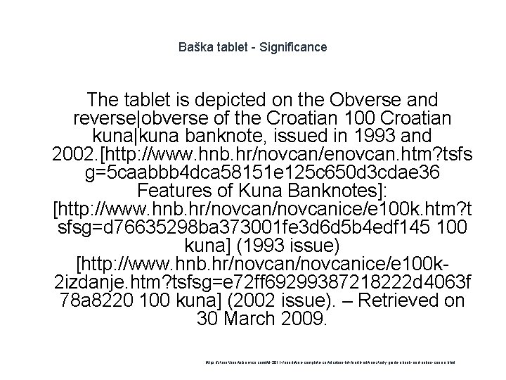 Baška tablet - Significance The tablet is depicted on the Obverse and reverse|obverse of