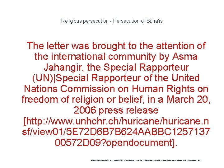 Religious persecution - Persecution of Baha'is 1 The letter was brought to the attention