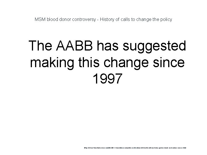 MSM blood donor controversy - History of calls to change the policy 1 The
