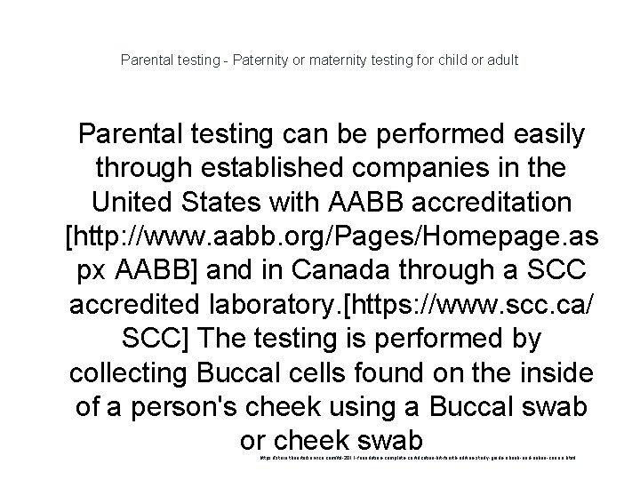 Parental testing - Paternity or maternity testing for child or adult 1 Parental testing