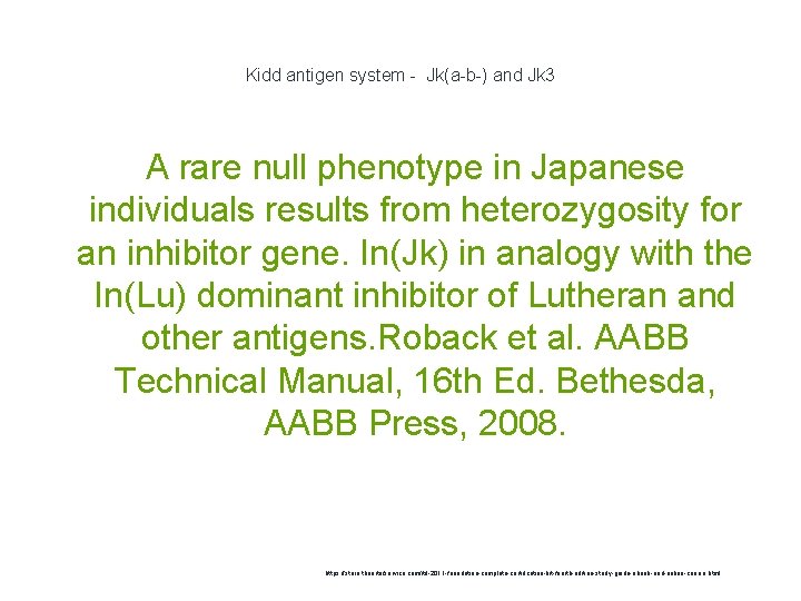 Kidd antigen system - Jk(a-b-) and Jk 3 A rare null phenotype in Japanese