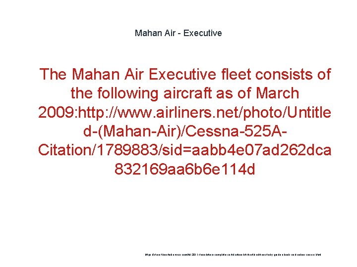 Mahan Air - Executive 1 The Mahan Air Executive fleet consists of the following