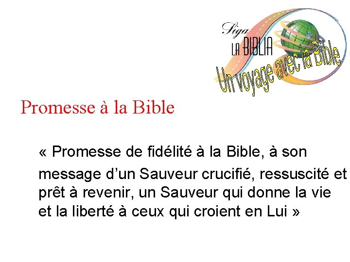 Promesse à la Bible « Promesse de fidélité à la Bible, à son message