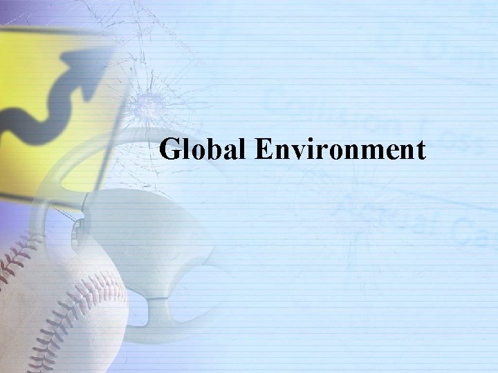Global Environment 