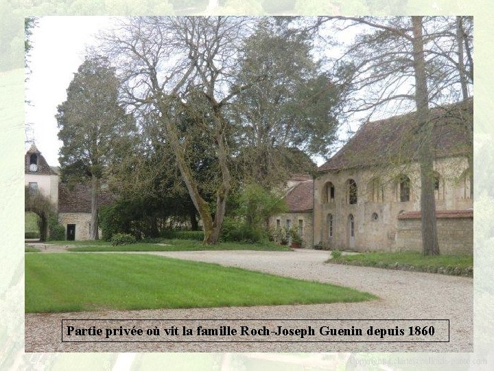Partie privée où vit la famille Roch-Joseph Guenin depuis 1860 