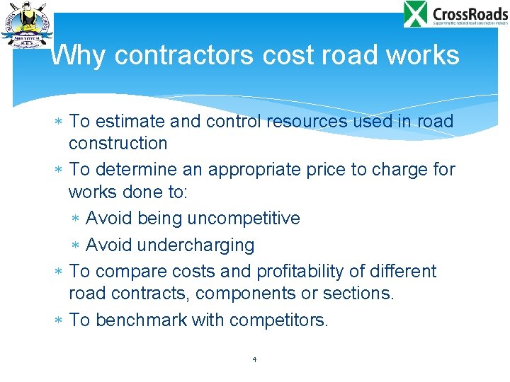 Why contractors cost road works To estimate and control resources used in road construction