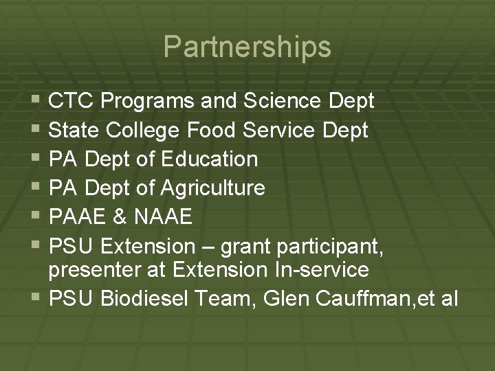 Partnerships § CTC Programs and Science Dept § State College Food Service Dept §