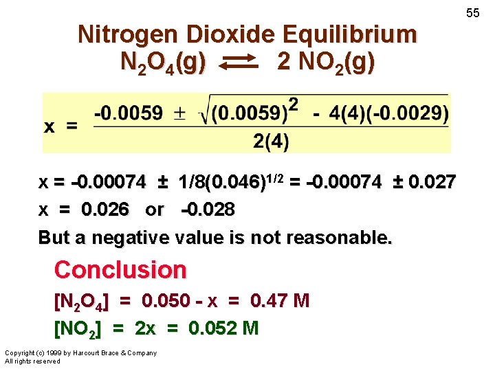 Nitrogen Dioxide Equilibrium N 2 O 4(g) 2 NO 2(g) x = -0. 00074
