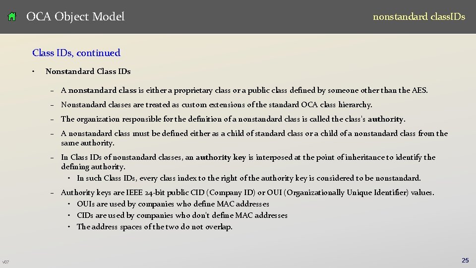OCA Object Model nonstandard class. IDs Class IDs, continued • Nonstandard Class IDs –