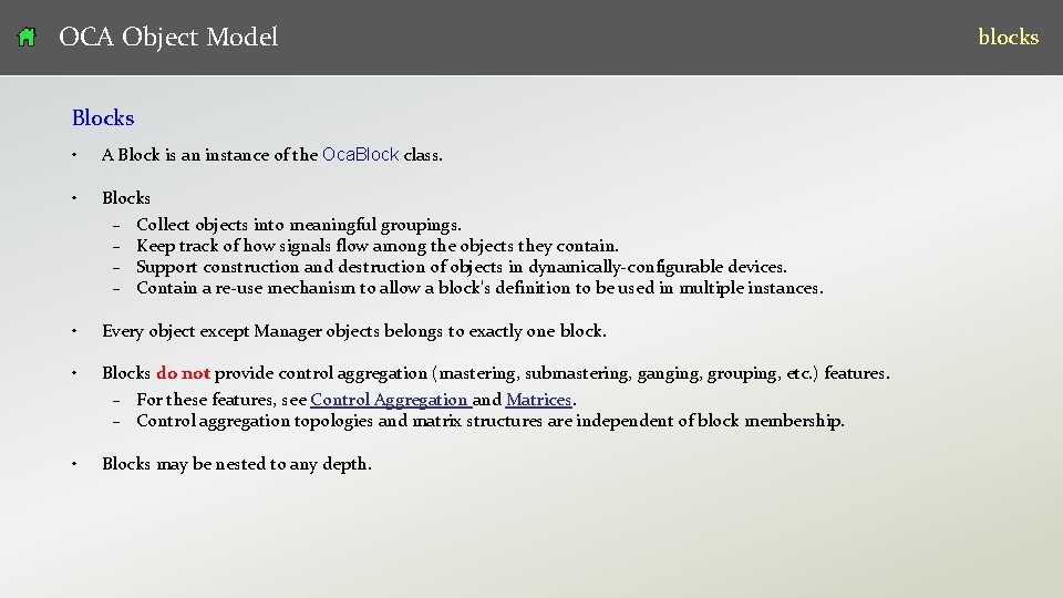 OCA Object Model blocks Blocks v 07 • A Block is an instance of