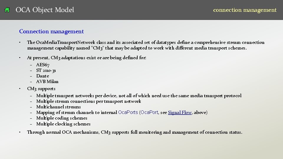 OCA Object Model connection management Connection management v 07 • The Oca. Media. Transport.