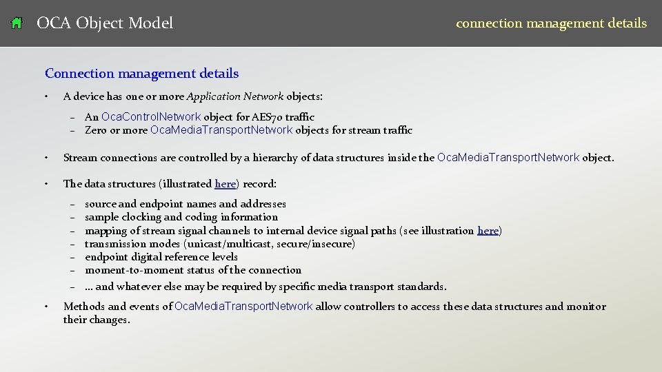 OCA Object Model connection management details Connection management details • A device has one