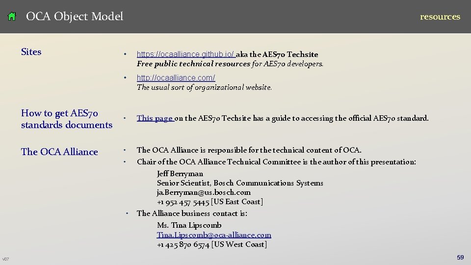 OCA Object Model Sites v 07 resources • https: //ocaalliance. github. io/ aka the