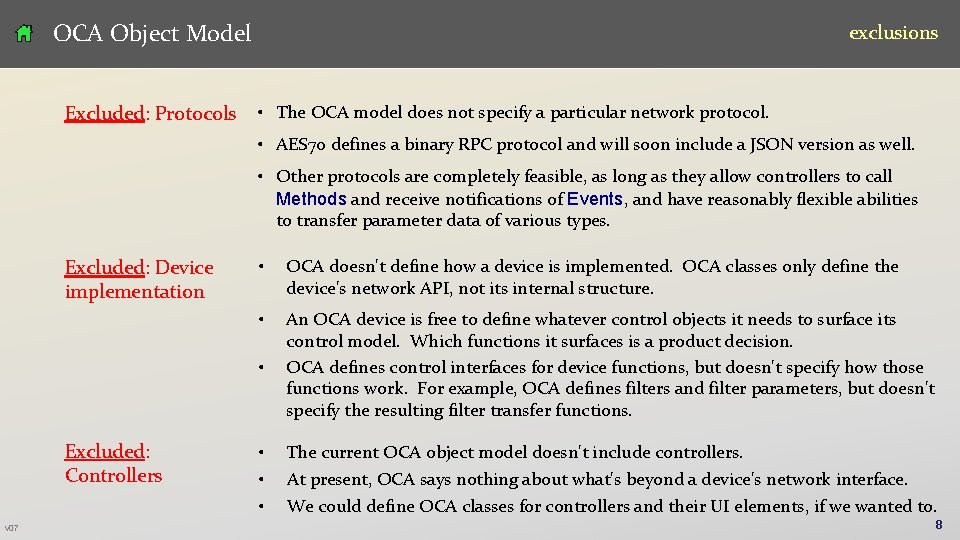 OCA Object Model Excluded: Protocols exclusions • The OCA model does not specify a