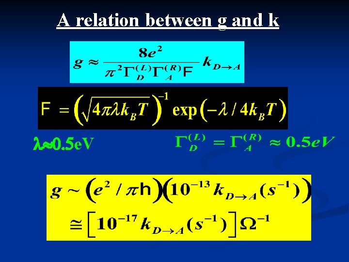 A relation between g and k l 0. 5 e. V 