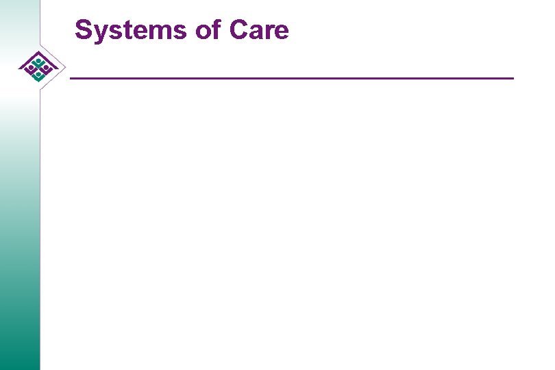 Systems of Care 