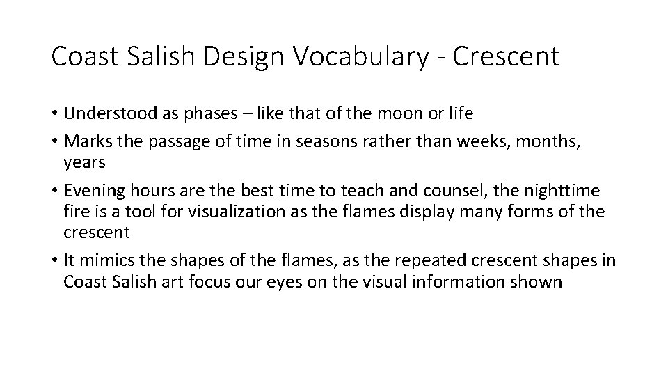 Coast Salish Design Vocabulary - Crescent • Understood as phases – like that of