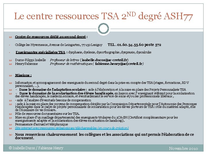 Le centre ressources TSA 2 ND degré ASH 77 Centre de ressources dédié au