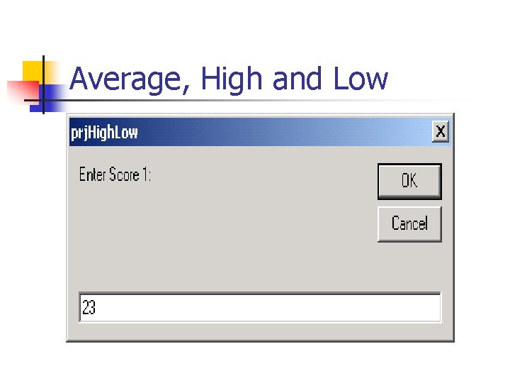 Average, High and Low 