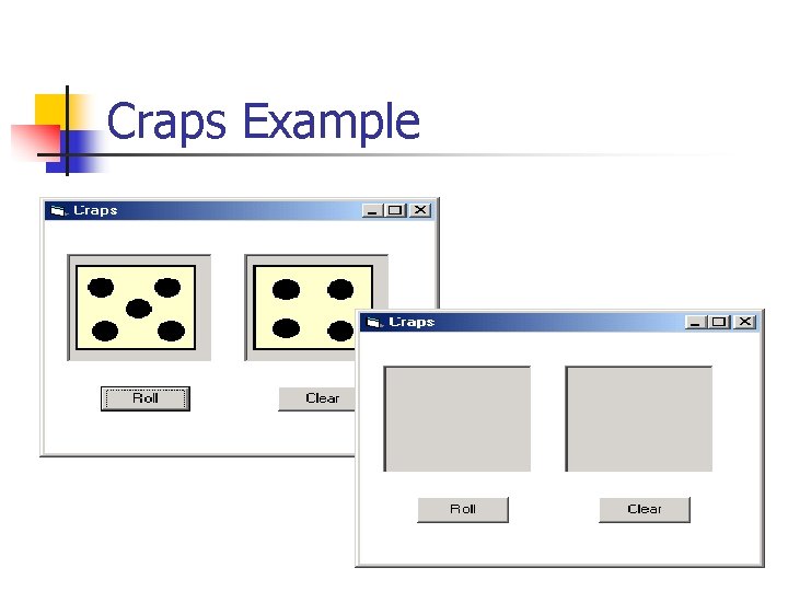 Craps Example 