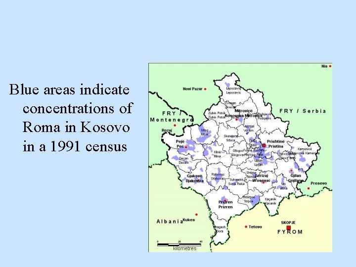 Blue areas indicate concentrations of Roma in Kosovo in a 1991 census 